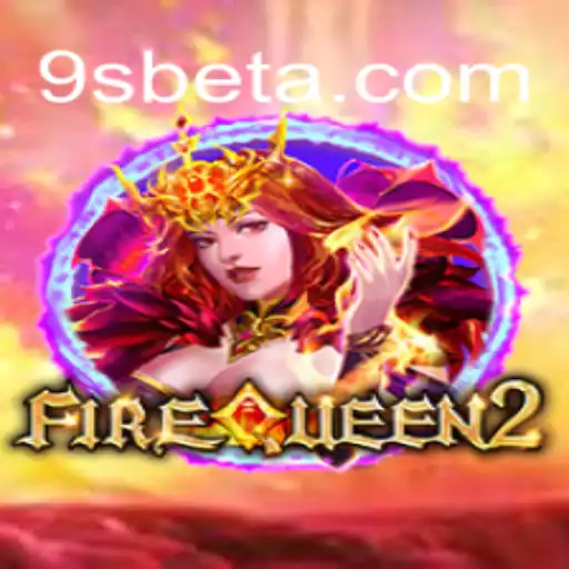 FireQueen2: A Nova Sensação dos Jogos Online na 9sbet